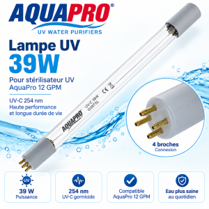 Lampe UV 39W pour Stérilisateur AquaPro 12 GPM – Réf. UV12-L