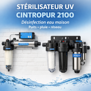 Stérilisateur UV Cintropur 2100 – Désinfection eau maison