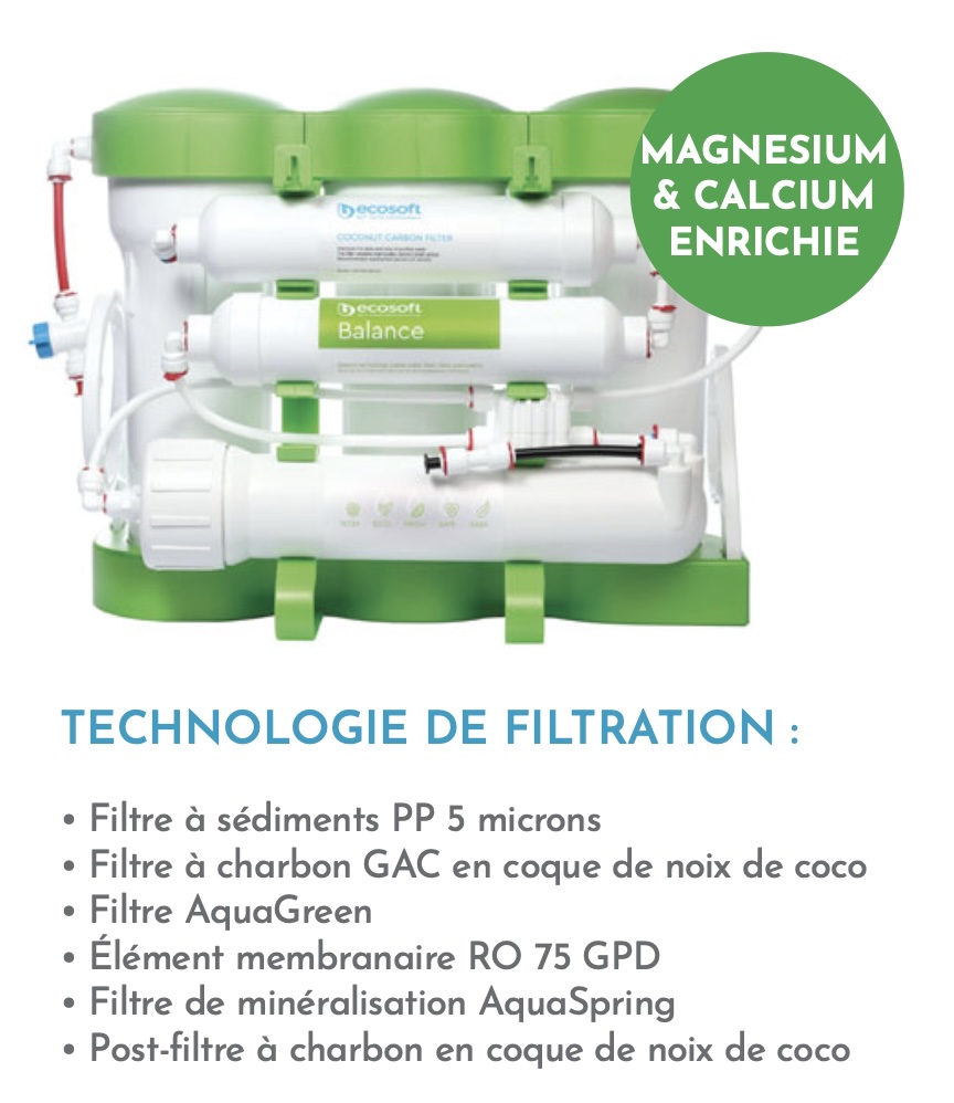 Osmoseur ECOSOFT P’URE Balance – 6 étapes – Minéralisation Calcium & Magnésium